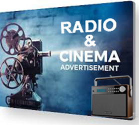 Radio & Cinema Advertising